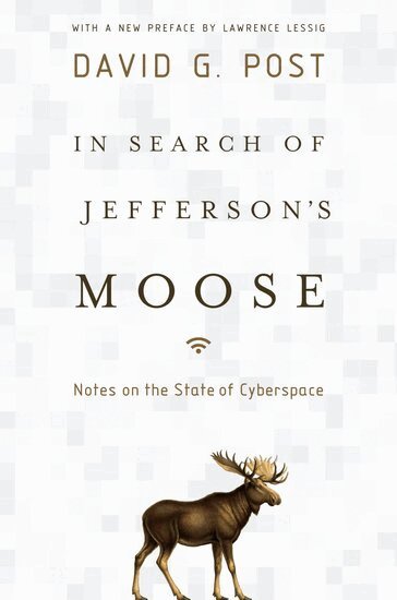 David G. Post - In Search of Jefferson's Moose, Häftad