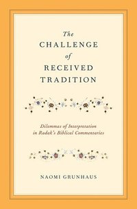 bokomslag The Challenge of Received Tradition