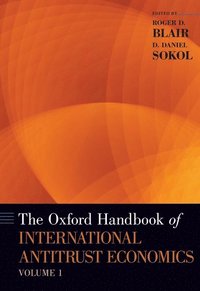 bokomslag The Oxford Handbook of International Antitrust Economics, Volume 1