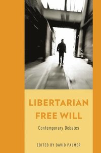bokomslag Libertarian Free Will
