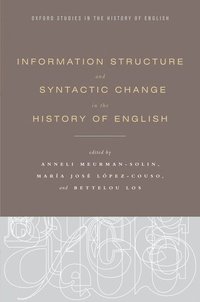 bokomslag Information Structure and Syntactic Change in the History of English