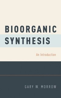 bokomslag Bioorganic Synthesis