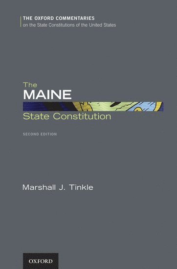 bokomslag The Maine State Constitution