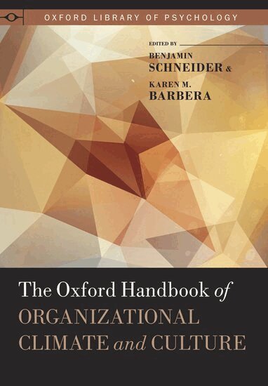 Karen Barbera, Benjamin Schneider - The Oxford Handbook of Organizational Climate and Culture, Inbunden