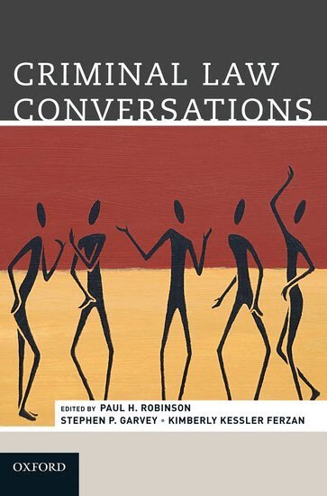 Paul H. Robinson, Stephen P. Garvey, Paul H. Robinson, Stephen Garvey, Kimberly Kessler Ferzan - Criminal Law Conversations, Häftad