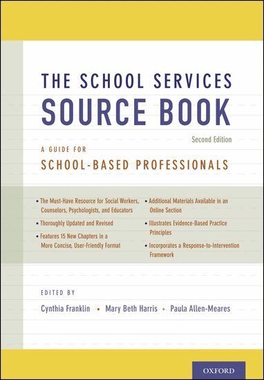 Franklin, Cynthia Franklin, Mary Beth Harris, Paula Allen-Meares - The School Services Sourcebook, Second Edition, Inbunden
