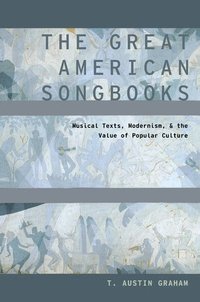 bokomslag The Great American Songbooks