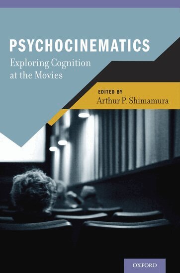 SHIMAMURA, Shimamura, Arthur P. Shimamura - Psychocinematics, Inbunden