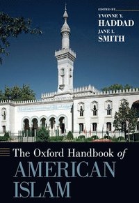 bokomslag The Oxford Handbook of American Islam