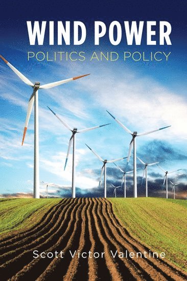 Wind Power Politics and Policy 1