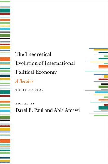 bokomslag The Theoretical Evolution of International Political Economy, Third Edition