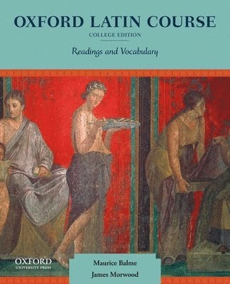 bokomslag Oxford Latin Course: College Edition: Readings and Vocabulary