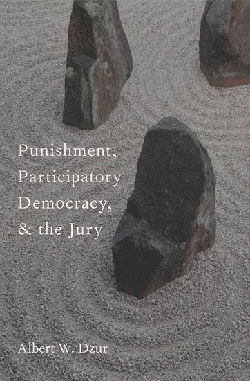 bokomslag Punishment, Participatory Democracy, and the Jury
