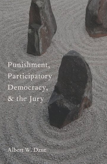 bokomslag Punishment, Participatory Democracy, and the Jury