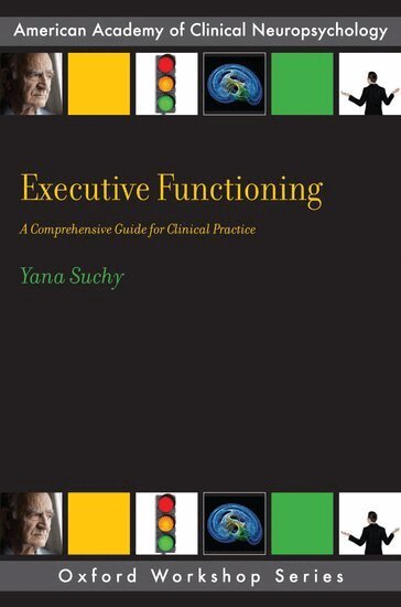Yana Suchy - Executive Functioning, Häftad