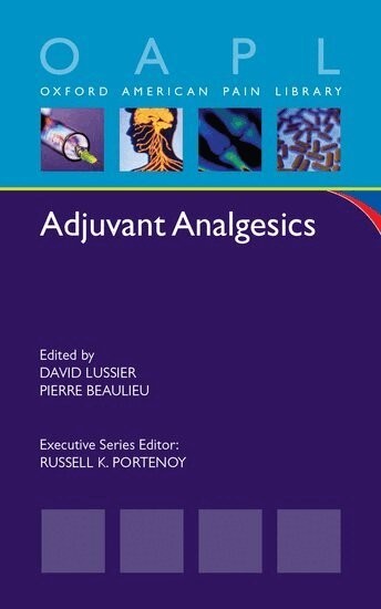 David Lussier, Pierre Beaulieu - Adjuvant Analgesics, Häftad