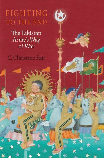 C. Christine Fair - Fighting to the End, Inbunden