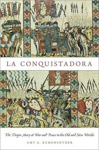 bokomslag La Conquistadora