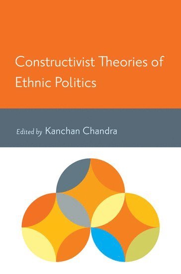 bokomslag Constructivist Theories of Ethnic Politics
