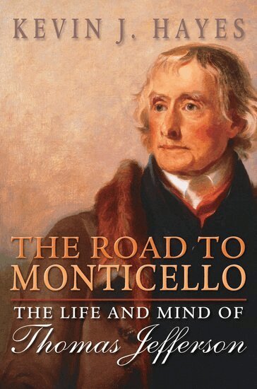 Kevin J. Hayes - The Road to Monticello, Häftad