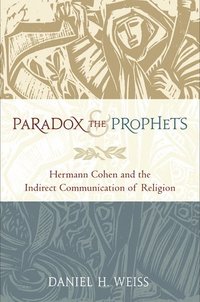 bokomslag Paradox and the Prophets