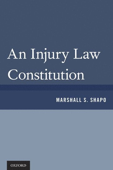 bokomslag An Injury Law Constitution