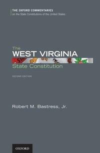 bokomslag The West Virginia State Constitution