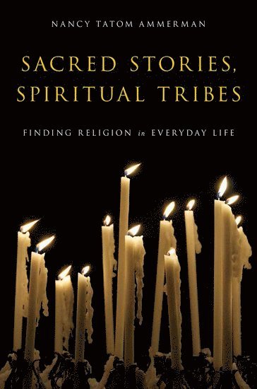 Sacred Stories, Spiritual Tribes 1