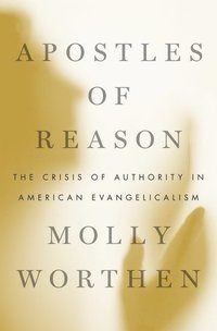 bokomslag Apostles of Reason