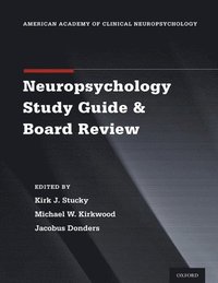 bokomslag Clinical Neuropsychology Study Guide and Board Review