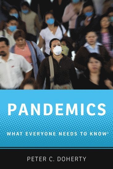 Peter C. Doherty, Australia) Doherty, Peter C. (, Peter C Doherty - Pandemics, Häftad