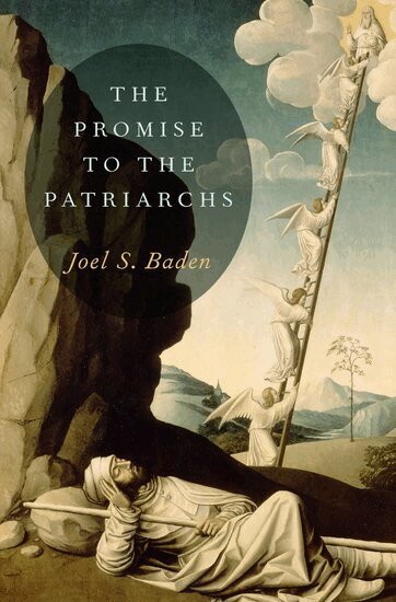 Joel S. Baden - The Promise to the Patriarchs, Inbunden