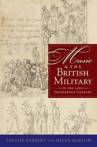 bokomslag Music & the British Military in the Long Nineteenth Century