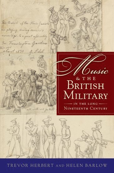 Music & the British Military in the Long Nineteenth Century 1
