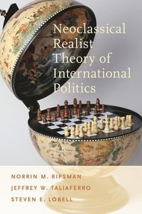 bokomslag Neoclassical Realist Theory of International Politics