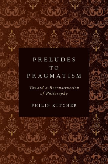 Preludes to Pragmatism 1