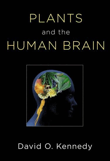 bokomslag Plants and the Human Brain