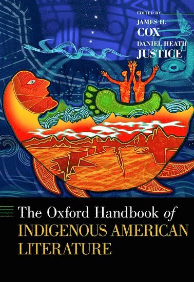 bokomslag The Oxford Handbook of Indigenous American Literature