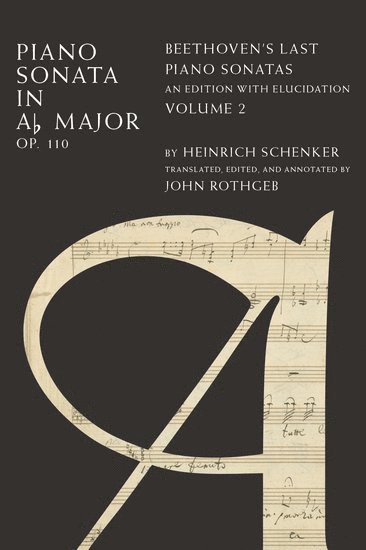 Heinrich Schenker, Rothgeb, ROTHGEB, John Rothgeb - Piano Sonata in A♭ Major Op. 110, Inbunden