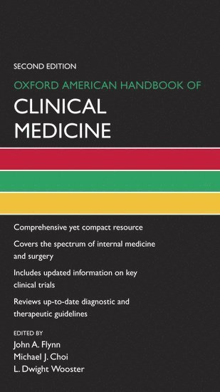 John A. Flynn, Michael J. Choi, L. Dwight Wooster - Oxford American Handbook of Clinical Medicine, Häftad