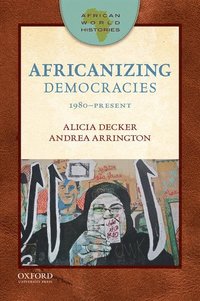 bokomslag African World Histories: Africanizing Democracies