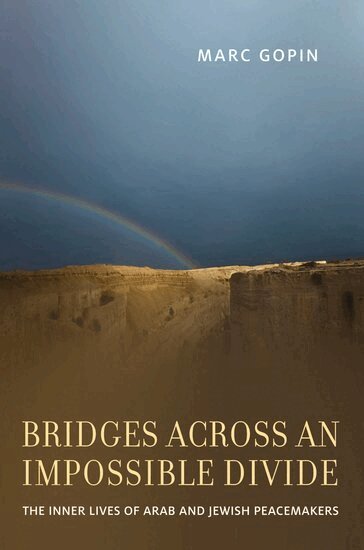 Marc Gopin - Bridges across an Impossible Divide, Inbunden