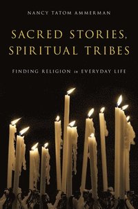 bokomslag Sacred Stories, Spiritual Tribes