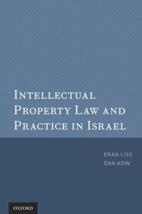 bokomslag Intellectual Property Law and Practice in Israel