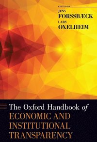 bokomslag The Oxford Handbook of Economic and Institutional Transparency