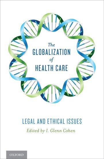 The Globalization of Health Care 1