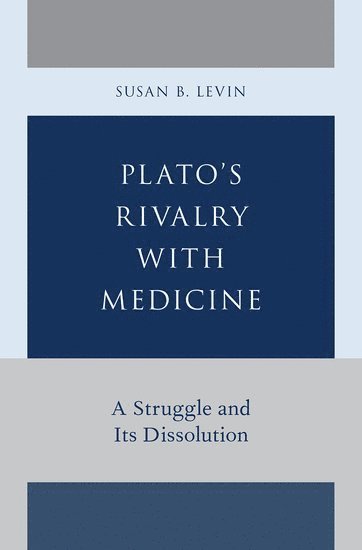 Plato's Rivalry with Medicine 1