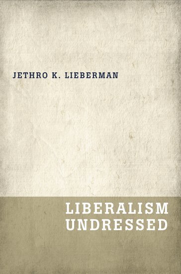 Liberalism Undressed 1