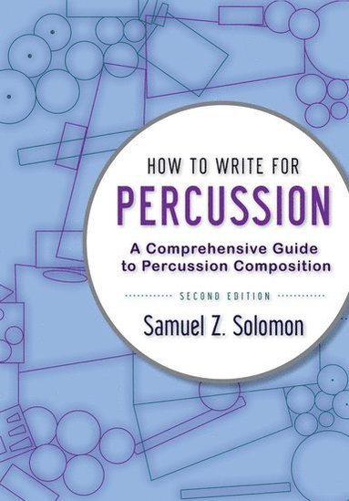 bokomslag How to Write for Percussion