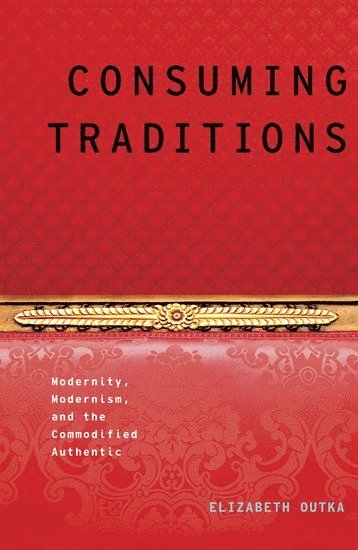 Consuming Traditions 1